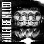 Killer Be Killed (Digipack)