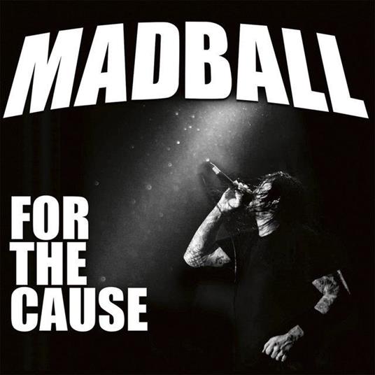 For the Cause - CD Audio di Madball