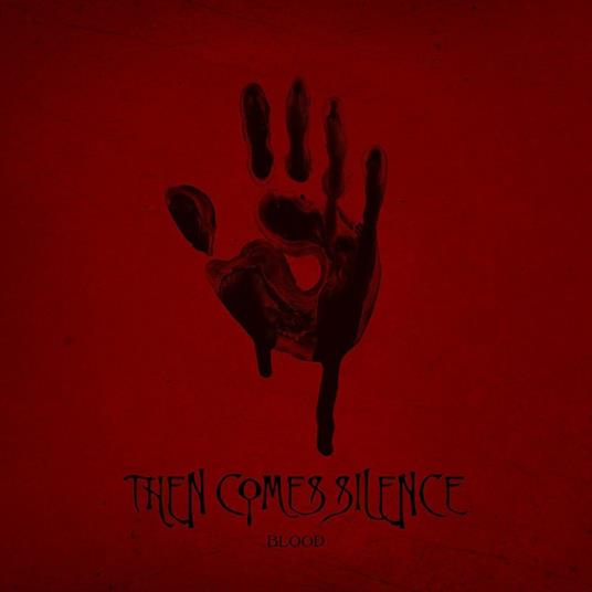 Blood - Vinile LP di Then Comes Silence