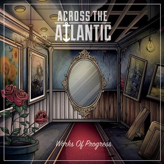 Works of Progress - CD Audio di Across the Atlantic