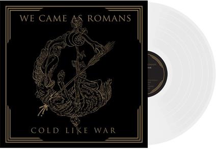 Cold Like War (White Vinyl) - Vinile LP di We Came as Romans