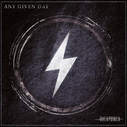 Overpower - CD Audio di Any Given Day