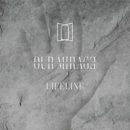 Lifeline - CD Audio di Our Mirage