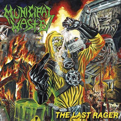 The Last Rager - CD Audio di Municipal Waste