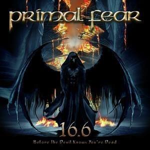 16.6 (Before the Devil Knows You're Dead) - Vinile LP di Primal Fear