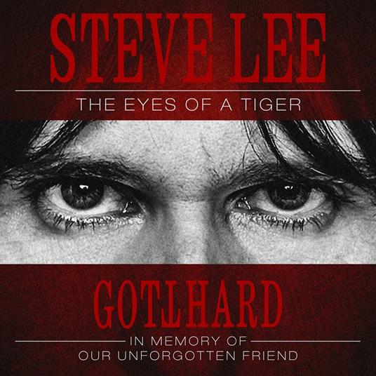 Steve Lee. The Eyes of a Tiger - CD Audio di Gotthard