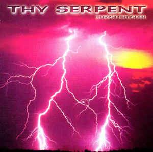Christcrusher - CD Audio di Thy Serpent