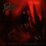 The Sound of Perseverance - CD Audio di Death