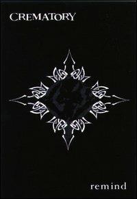 Crematory. Remind (DVD) - DVD di Crematory
