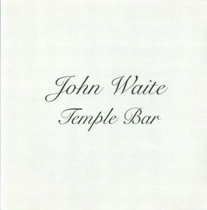 Temple Bar - CD Audio di John Waite