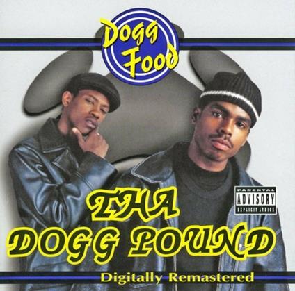 Dogg Food - CD Audio di Dogg Pound