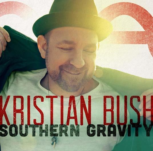Southern Gravity - CD Audio di Kristian Bush
