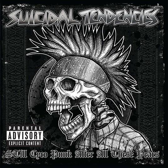 Still Cyco Punk After All These Years - Vinile LP di Suicidal Tendencies