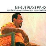 Mingus Plays Piano