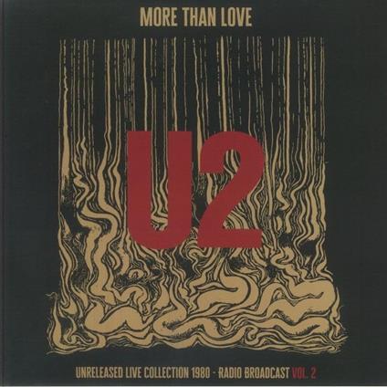 More Than Love - Unreleased Live Collection - Vinile LP di U2
