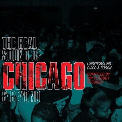 The Real Sound of Chicago & Beyond - CD Audio