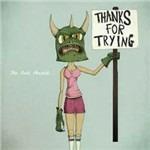Thanks for Trying - CD Audio di Last Skeptik