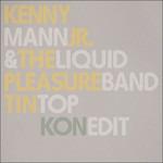 Tin Top Part 1-2 and Kon Edit - Vinile 7'' di Kenny Mann
