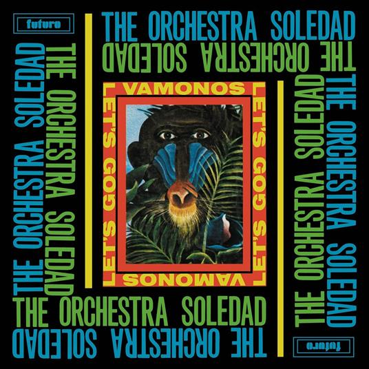 Vamonos - Let's go - Vinile LP di Orchestra Soledad