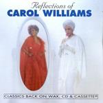 Reflections of Carol Williams