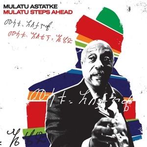 Mulatu Steps Ahead - Vinile LP di Mulatu Astatke