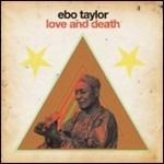 Love and Death - Vinile LP di Ebo Taylor