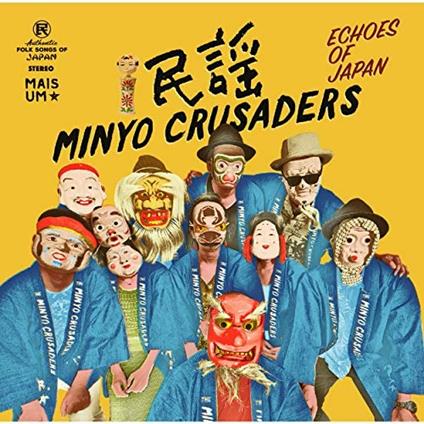 Echoes Of Japan - Vinile LP di Minyo Crusaders