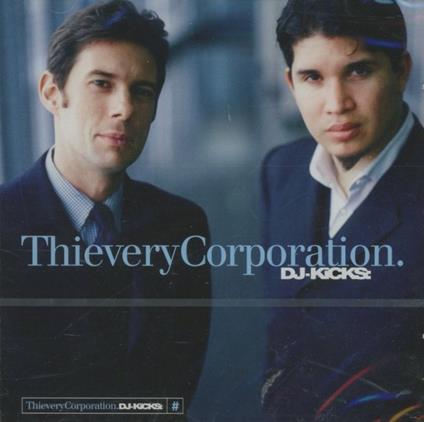 DJ Kicks - CD Audio di Thievery Corporation
