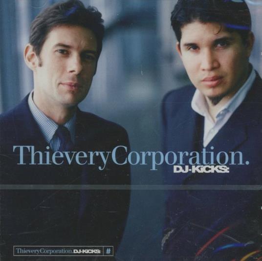 DJ Kicks - CD Audio di Thievery Corporation
