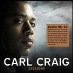 Sessions - CD Audio di Carl Craig