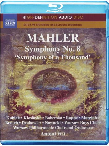 Sinfonia n.8 - Blu-ray Audio di Gustav Mahler,Coro Filarmonico di Varsavia