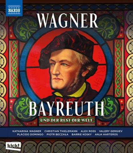 From Bayreuth To The World (Blu-ray) - Blu-ray di Richard Wagner