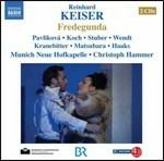 Fredegunda - CD Audio di Reinhard Keiser,Christoph Hammer,Munic Neue Hofkapelle