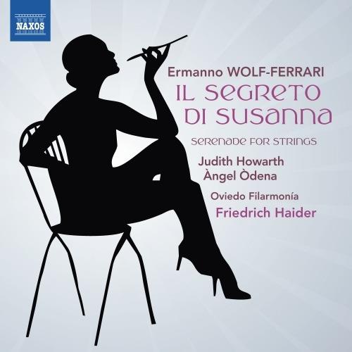 Il segreto di Susanna - CD Audio di Ermanno Wolf-Ferrari,Judith Howarth,Friedrich Haider