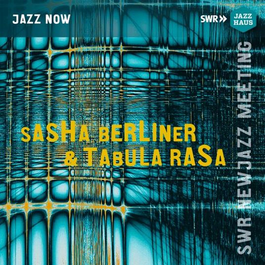 New Jazz Meeting 2021 - CD Audio di Tabula Rasa,Sasha Berliner