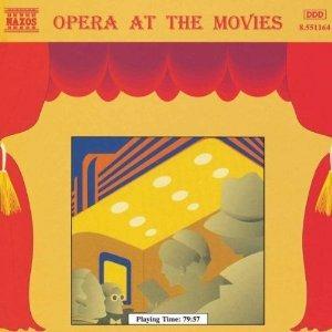 Opera at the Movies (Colonna Sonora) - CD Audio
