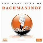 The Very Best of Rachmaninov - CD Audio di Sergei Rachmaninov