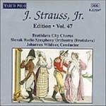 Johann Strauss Edition vol.47 - CD Audio di Johann Strauss