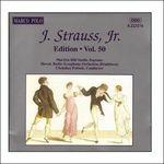 Johann Strauss Edition vol.50 - CD Audio di Johann Strauss