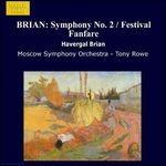 Sinfonia n.2 - Festival Fanfare - CD Audio di Havergal Brian