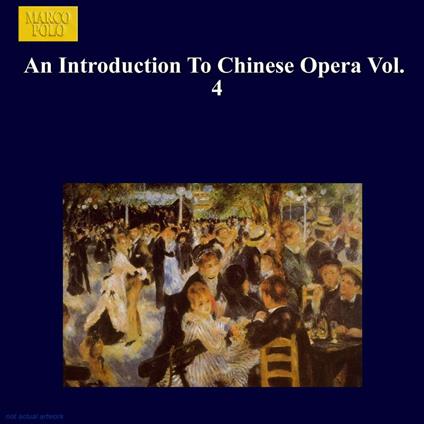 Shanghai Opera Company - Introduction To Chinese Opera, Vol. 4 (An) - CD Audio