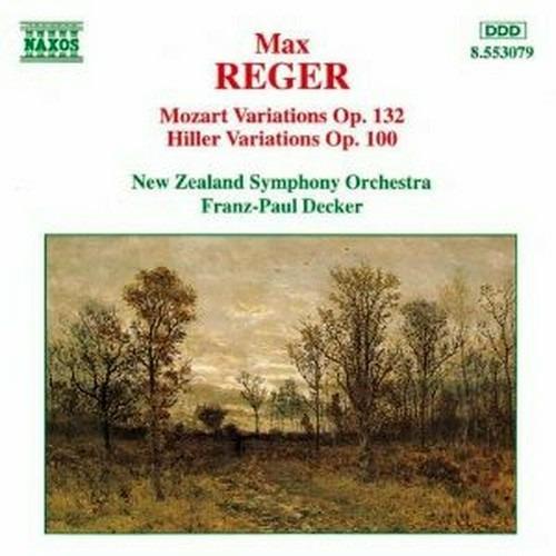 Variazioni e fuga su un tema di Mozart - Variazioni e fuga su un tema di Hiller - CD Audio di Max Reger,New Zealand Symphony Orchestra,Franz-Paul Decker