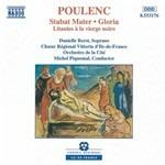 Stabat Mater - Gloria - Litanies à la Vierge Noire - CD Audio di Francis Poulenc