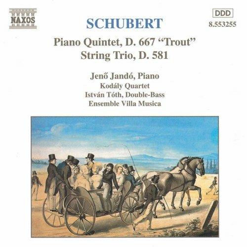 Quintetto per pianoforte D667 - Trio per archi D581 - CD Audio di Franz Schubert,Kodaly Quartet