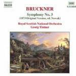 Sinfonia n.3 (Versione del 1877) - CD Audio di Anton Bruckner,Royal Scottish National Orchestra,Georg Tintner