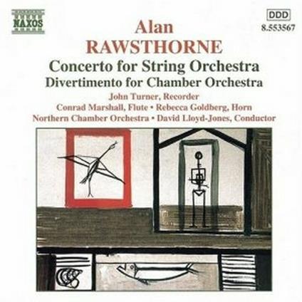 Concerto per orchestra d'archi - Concertante pastorale - Rapsodia elegiaca - Divertimento - Light Music - CD Audio di David Lloyd-Jones,Alan Rawsthorne,Northern Chamber Orchestra