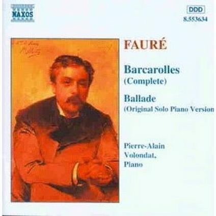Barcarolle nn.1-13 - Ballata op.19 - CD Audio di Gabriel Fauré