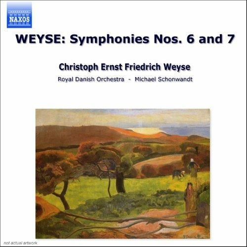 Sinfonie n.6, n.7 - CD Audio di Christoph Ernst Friedrich Weyse