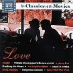 Classics at the Movies. Love (Colonna sonora) - CD Audio