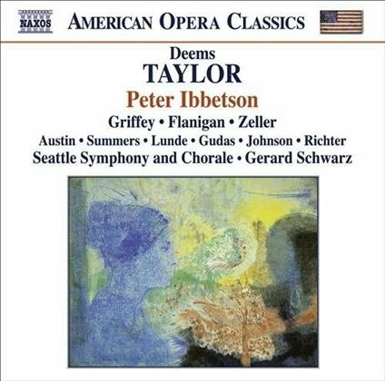 Peter Ibbetson - CD Audio di Gerard Schwarz,Deems Taylor